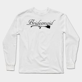 Bridesmaid Wedding Accessories Long Sleeve T-Shirt